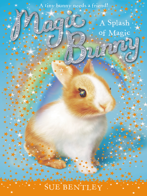 Title details for A Splash of Magic by Sue Bentley - Available